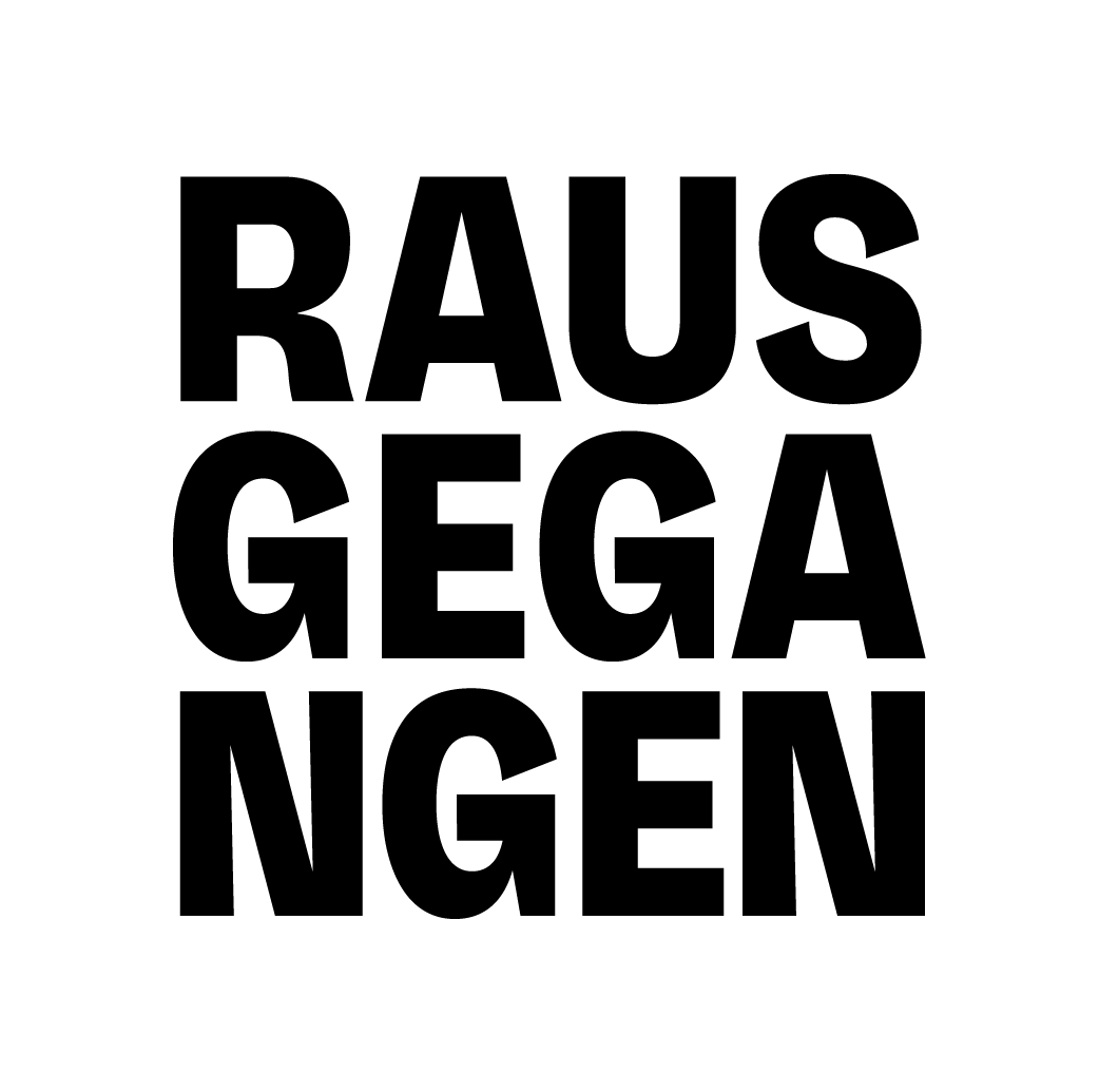 Rausgegangen